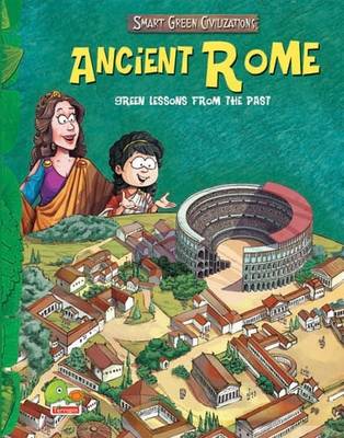 Ancient Rome: Key stage 2 - Smart Green Civilizations (Hardback)