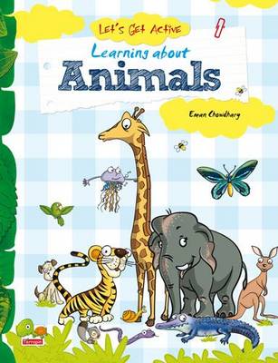 Let's Get Active: 4: Learning About Animals (An Illustrated Activity Book That Teaches Young Learners All About Animals) (Paperback)