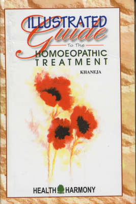 Illustrated Guide to Homoeopathic Treatment (Paperback)