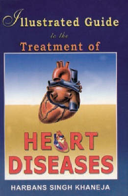 Illustrated Guide to the Treatment of Heart Diseases (Paperback)