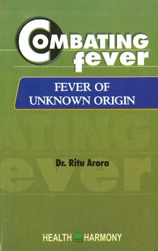 Combating Fever: Fever of Unknown Origin (Paperback)