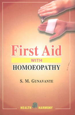 First Aid with Homoeopathy (Paperback)