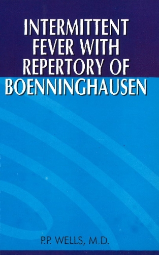Intermittent Fever with Repertory of Boenninghausen (Paperback)