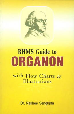 BHMS Guide to Organon: with Flow Charts & Illustrations (Paperback)