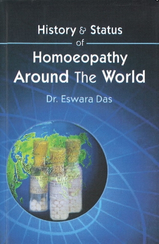 History & Status of Homoeopathy Around the World (Paperback)