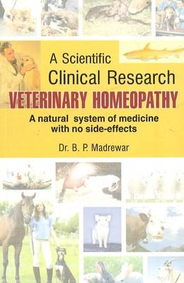 Veterinary Homeopathy: Scientific Clinical Research (Paperback)