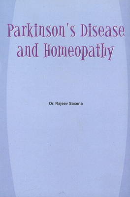 Parkinson's Disease and Homeopathy (Paperback)