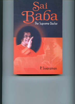 Sai Baba the Supreme Doctor (Paperback)
