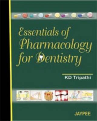 Essentials of Pharmacology for Dentistry (Hardback)