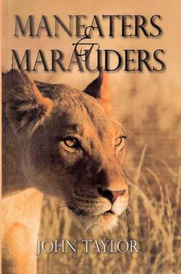 Maneaters and Marauders (Hardback)