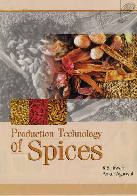 Production Technology of Spices (Hardback)