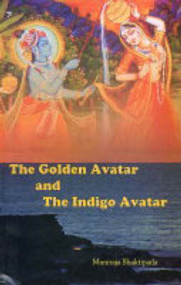 The Golden Avatar and the Indigo Avatar (Paperback)