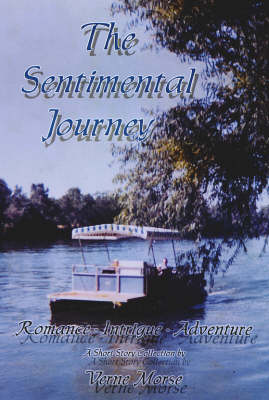 The Sentimental Journey: A Short Story Collection (Hardback)