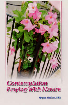Contemplation Praying with Nature (Hardback)
