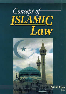 Concept of Islamic Law (Hardback)