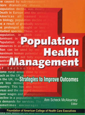 Population Health Management: Strategies to Improve Outcomes (Hardback)