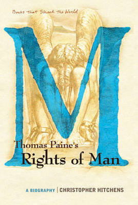 Thomas Paine's Rights of Man: A Biography (Paperback)
