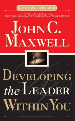Developing the Leader within You (Paperback)