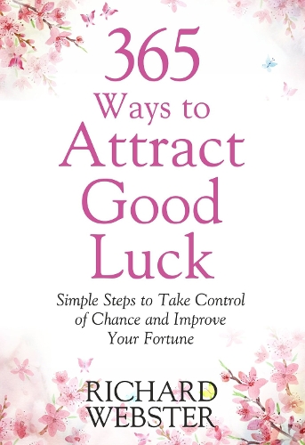 365 Ways to Attract Good Luck (Paperback)