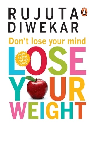 Don't Lose Your Mind, Lose Your Weight (Paperback)