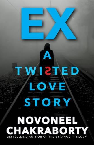 Ex: A Twisted Love Story (Paperback)
