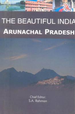 Beautiful India - Arunachal Pradesh - Beautiful India (Paperback)