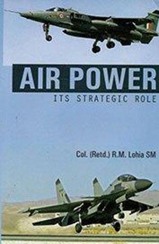 Air Power: Its Strategic Role (Hardback)