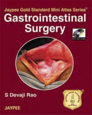 Jaypee Gold Standard Mini Atlas Series: Gastrointestinal Surgery - Jaypee Gold Standard Mini Atlas Series