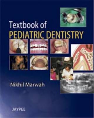 Textbook of Pediatric Dentistry (Paperback)