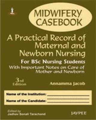 Midwifery Casebook: A Practical Record of Maternal & Newborn Nursing (Hardback)