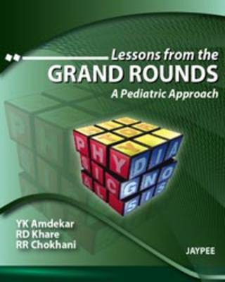 Lessons from the Grand Rounds: A Pediatric Approach (Paperback)