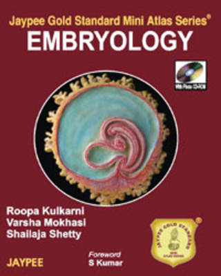 Jaypee Gold Standard Mini Atlas Series: Embryology - Jaypee Gold Standard Mini Atlas Series (Paperback)