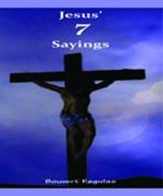 Jesus 7 Sayings (Paperback)