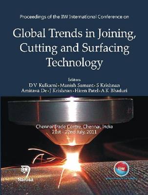 Proceedings of the IIW International Conference on Global Trends in Joining, Cutting and Surfacing Technology (Paperback)