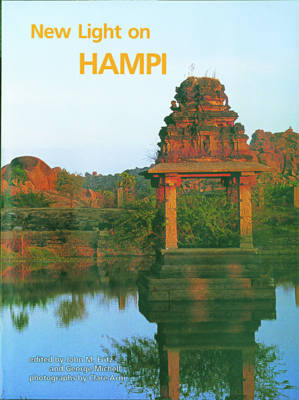 New Light on Hampi: Recent Research at Vijayanagara (Hardback)