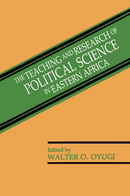 The Teaching and Research of Political Science in Eastern Africa (Paperback)