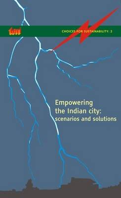Empowering the Indian City (Paperback)