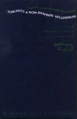 Towards a Non-Brahmin Millennium (Hardback)