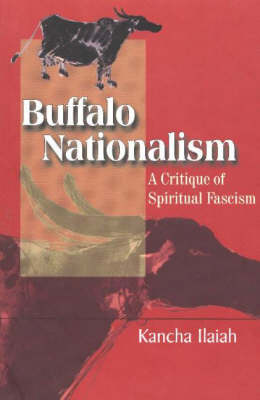 Buffalo Nationalism a Critique of Spirital Fascism (Paperback)