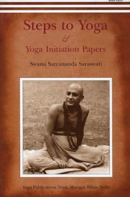 Steps to Yoga: And Yoga Initiation Papers (Paperback)