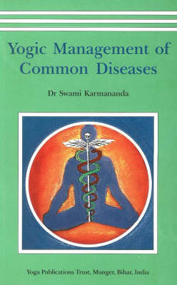 Yogic Management of Common Diseases (Paperback)