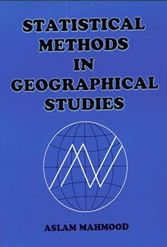 Statistical Methods in Geographical Studies: Student Edition (Paperback)