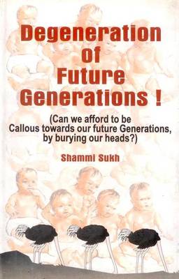 Degeneration of Future Generations (Hardback)