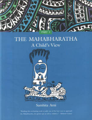 The Mahabharatha: v. 1: A Child's View (Paperback)
