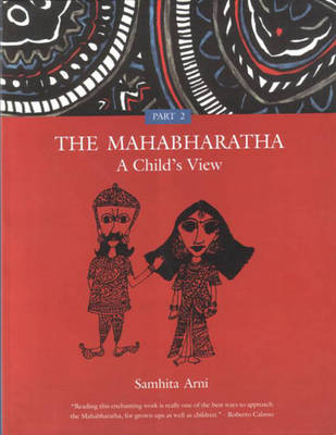 The Mahabharatha: v. 2: A Child's View (Paperback)