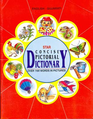 Star Concise Pictorial Dictionary, English-Gujarati: Over 700 Words in Pictures (Paperback)