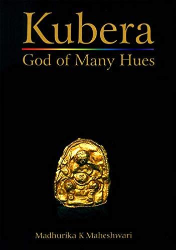 Kubera: God of Many Hues (Hardback)