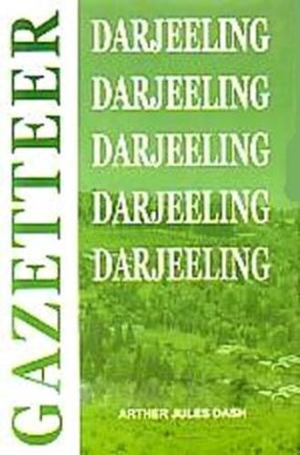 Darjeeling Gazetter - Bengal District Gazetter (Hardback)