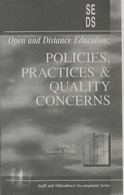 Open and Distance Education: Policies, Practices and Quality Concerns - Staff & Educational Development Series (Paperback)