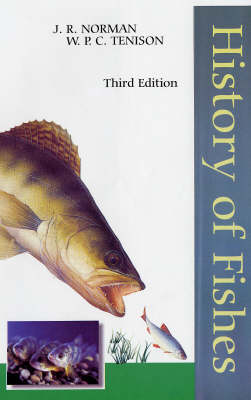A History of Fishes (Hardback)